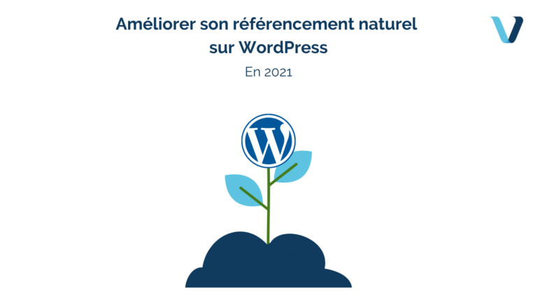 Améliorer son référencement naturel sur Wordpress en 2021